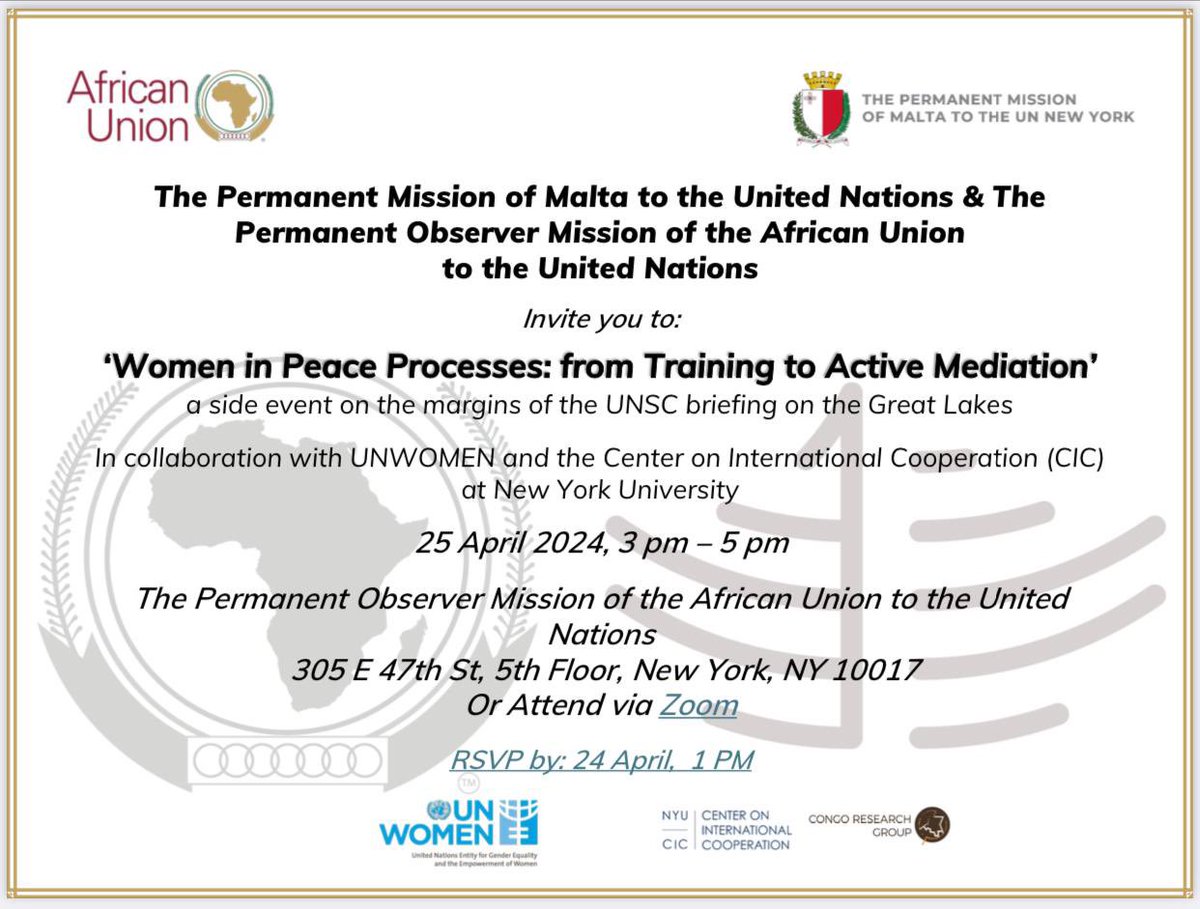 @AfricanUnionUN & @MaltaUNMission invite you to an event on “Women in Peace processes..” on 25 April 2024, at 3:00 pm EDT at @AfricanUnionUN. For virtually participation, please join via zoom rb.gy/howfmn to attend in person, please RSVP: rb.gy/u2kd5j