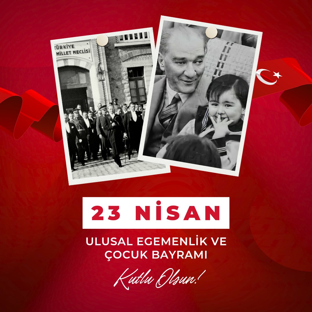 23 Nisan Ulusal Egemenlik ve Çocuk Bayramımız Kutlu Olsun. 🇹🇷 #23Nisan