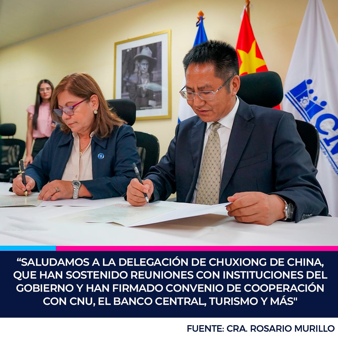 💥🇳🇮🕊🗣La Vice Presidente de Nicaragua Cra. Rosario Murillo informó: Saludamos a la delegación de CHUXIONG de China, que han sostenido reuniones con instituciones del gobierno y han firmado convenios de cooperación con CNU, El Banco Central, Turismo y más. #Nicaragua #China