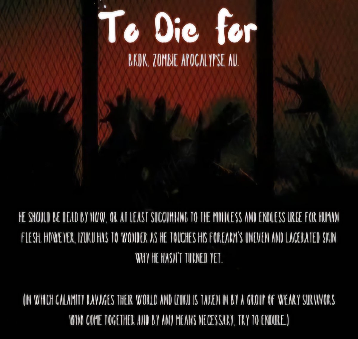 To Die For, Chapter 1 is OUT! 🩸💉
archiveofourown.org/works/55346803…

#BKDK #zombieapocalypse #au #bhna