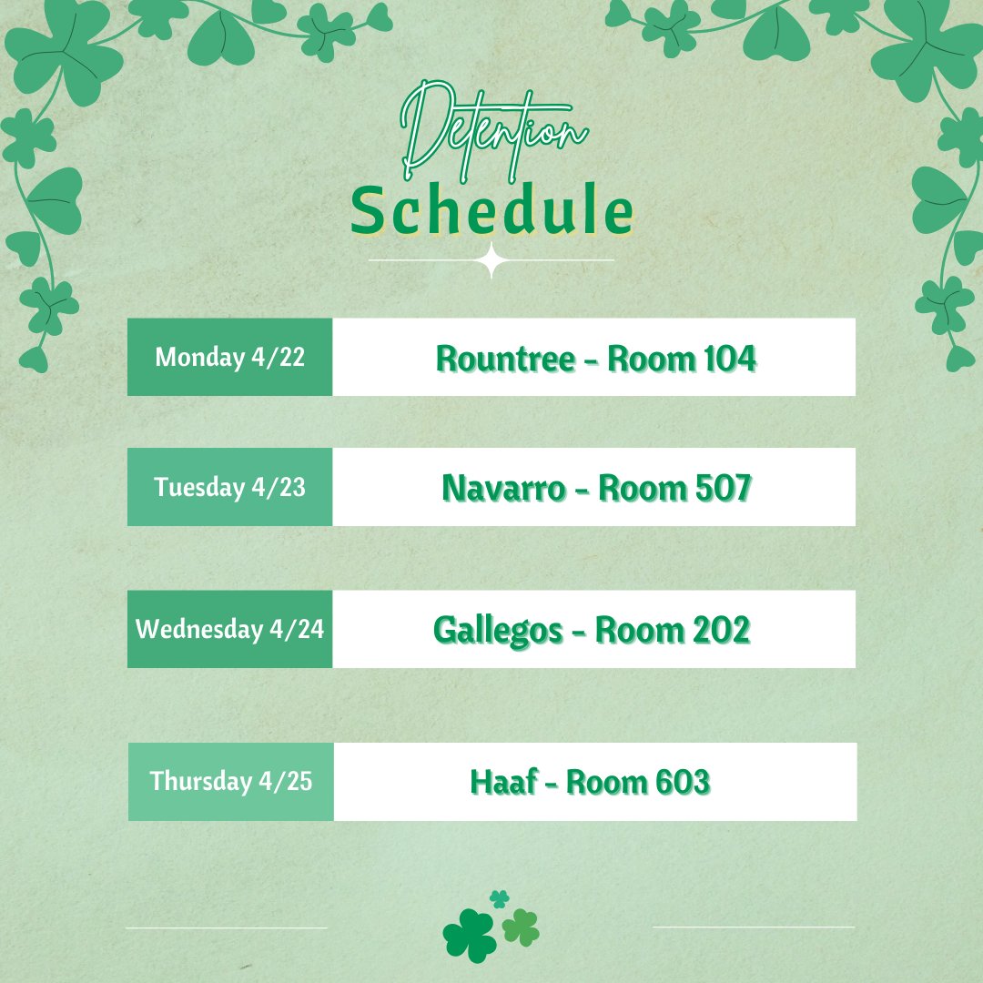 Hey, Irish! Here's this week's detention schedule!  Detention is from 3:30-4:30 p.m. (Or from whatever time you arrive between 3:17 p.m. and 3:30 p.m.)  Be sure to get your detentions served so you don't miss out on activities and events!  #KHigh4Life #EngageEducateEmpower -MC