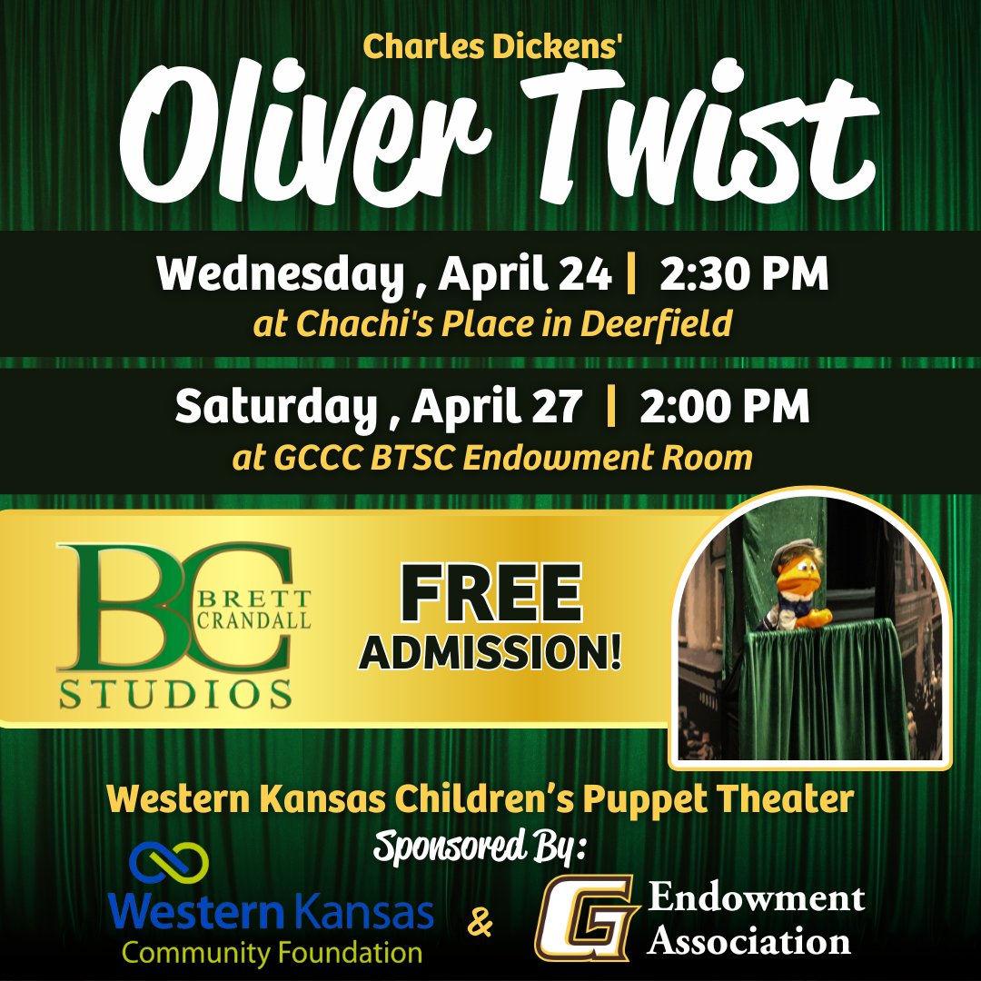 Don't miss Oliver Twist puppet show by Brett Crandall Studios this week! 🟤Wed, April 24, 2:30 PM, Chachi's Place, Deerfield 🟡Sat, April 27, 2:00 PM, BTSC Endowment Room, GCCC Free admission! Sponsored by Western Kansas Community Foundation & GCCC Endowment Association.