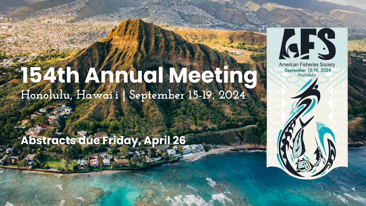 It's the final week for abstract submission for #AFS154 in Honolulu. Get your abstract in by Friday, April 26: afsannualmeeting.fisheries.org/call-for-abstr…