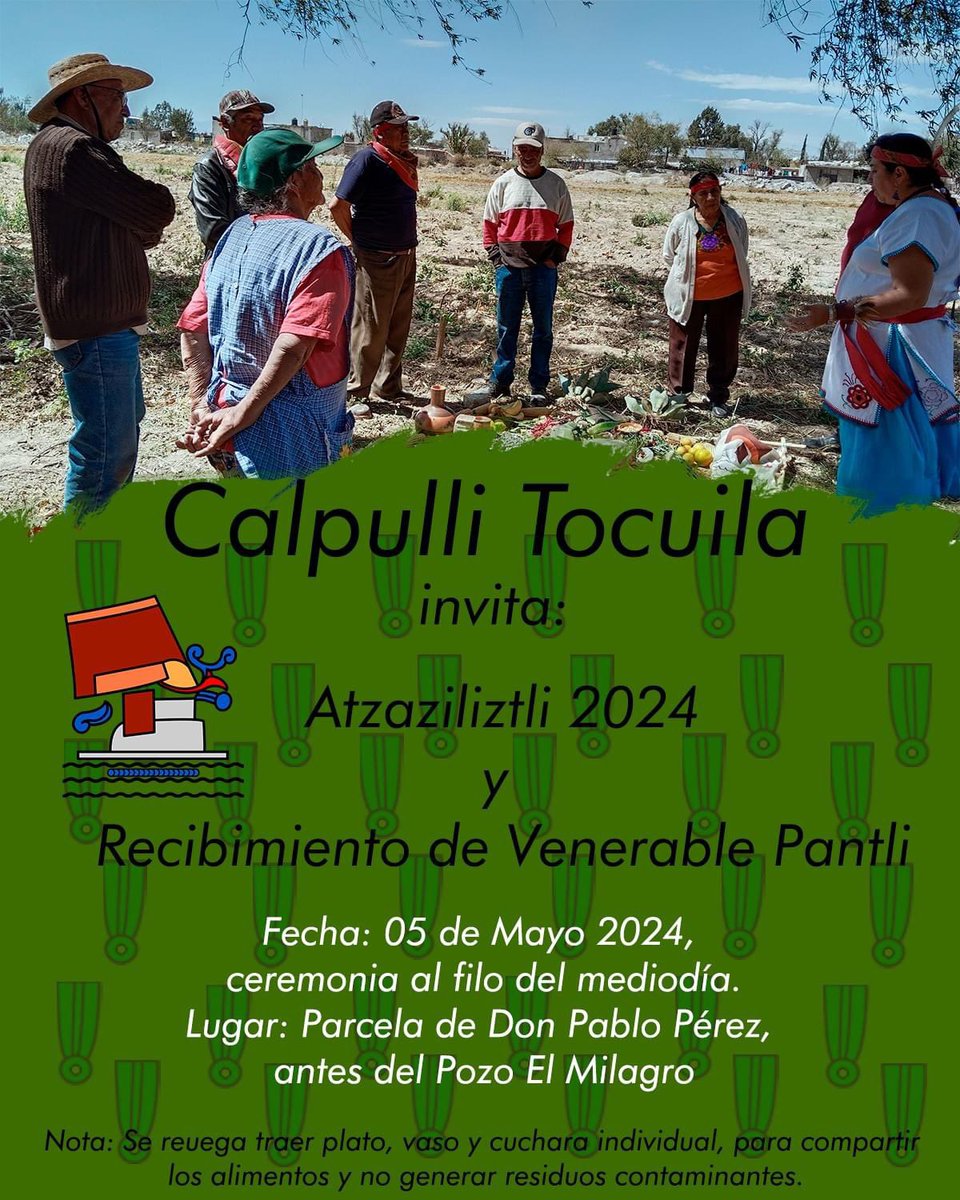 ceremonia de petición de lluvia #Atzazilliztli2024 próximo domingo 05 de mayo a las 11:30. Asistir con ropa de colores claros, preferentemente blanco. 

Ubicación: maps.app.goo.gl/1PB5cKM7rNbC9s… 

Instrucciones desde Tocuila: maps.app.goo.gl/VgWsQ6EJ51dfBo…
#pueblosoriginarios