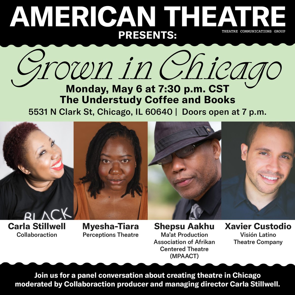 HEY CHICAGO FRIENDS! On May 6 at 7:30 p.m. CST at The Understudy Coffee and Books, American Theatre magazine will host 'Grown in Chicago,' a panel conversation featuring local Chicago theatre leaders. RSVP here: tcg.org/Web/Events/Eve…