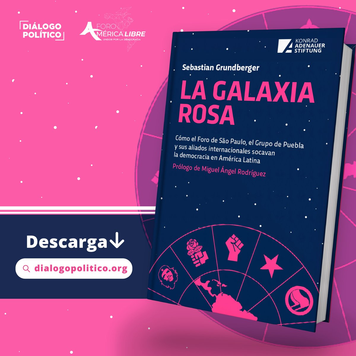 dplatinoamerica's tweet photo. ¡Presentamos el libro "La Galaxia Rosa"! 📕 

En sus páginas descubrirás cómo el Foro de São Paulo, el Grupo de Puebla y sus aliados internacionales están socavando la democracia en América Latina. 🌎