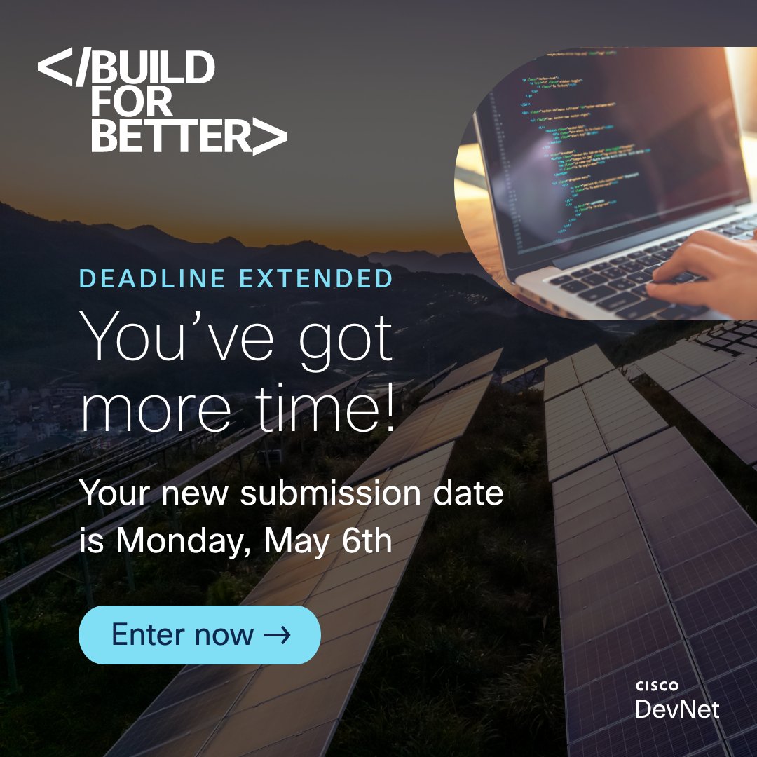 CiscoDevNet's tweet image. We’ve heard your feedback! 👍 

To give everyone more time to perfect their projects, we’ve extended the submission deadline for the #BuildForBetter Code Challenge by two weeks. The new submission deadline is May 6, 2024 at 11:59 pm PT. ✅ cs.co/6019b5PTB