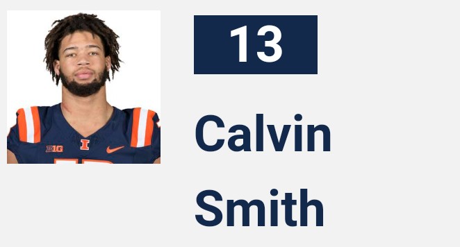 Illinois linebacker Calvin Smith entered the portal. He was a three-star recruit out of high school.