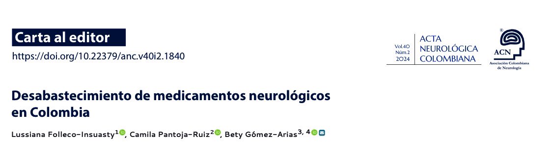 El desabastecimiento de medicamentos neurologicos es una urgencia que atenta contra el desarrollo sostenible y la equidad en salud en Colombia 🇨🇴 

Compartimos nuestra carta al editor de <a href="/RevistaANC/">Revista Acta Neurológica Colombiana</a> sobre esta urgencia. 

<a href="/MinSaludCol/">MinSalud Colombia 🇨🇴</a>