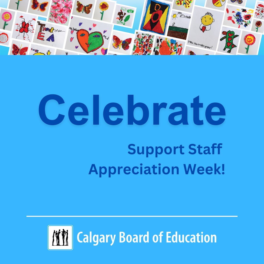 This week we celebrate Support Staff Appreciation Week. Thank you to every CBE employee for making a difference in the lives of students!  #WeAreCBE