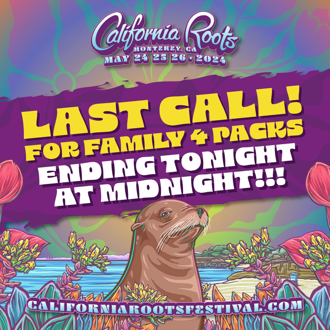 📣 FINAL HOURS 📣 Tag your party of 4 to let em know today’s THE LAST DAY to get tix AT THE BEST RATE!! 🤑 Sale Ends Tonight at Midnight 🕛✨ #CaliRoots2024 👉🎫 bit.ly/3w2xS8C