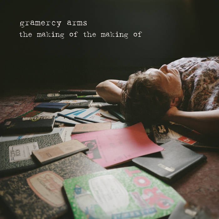 Gramercy Arms Presents Fourth Album 'The Making Of The Making Of' And Live Magic Door Session For 'Never Say Anything' dlvr.it/T5sgK1