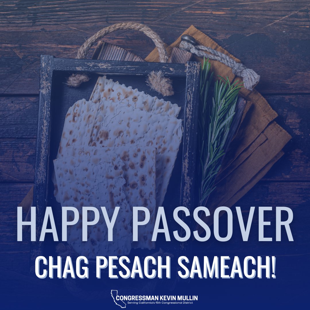 Happy Passover to everyone celebrating in California’s 15th Congressional District and across the country. Wishing you all a peaceful celebration with loved ones during this year’s holiday!