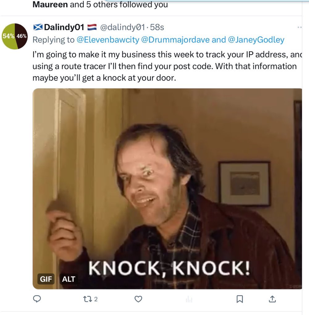 Drummajordave's tweet photo. Please retweet this far and wide. @JaneyGodley supporters are now actively threatening to track her critics down and chap come to their door. This all from a post about her and @jk_rowling ! Utterly out of order! https://t.co/rnj3otiyCO