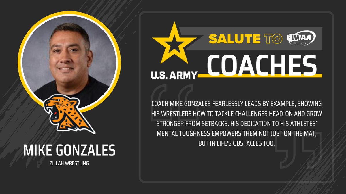 Please join us in saluting: MIKE GONZALES Zillah Wrestling @goarmyseattle #SalutetoCoaches