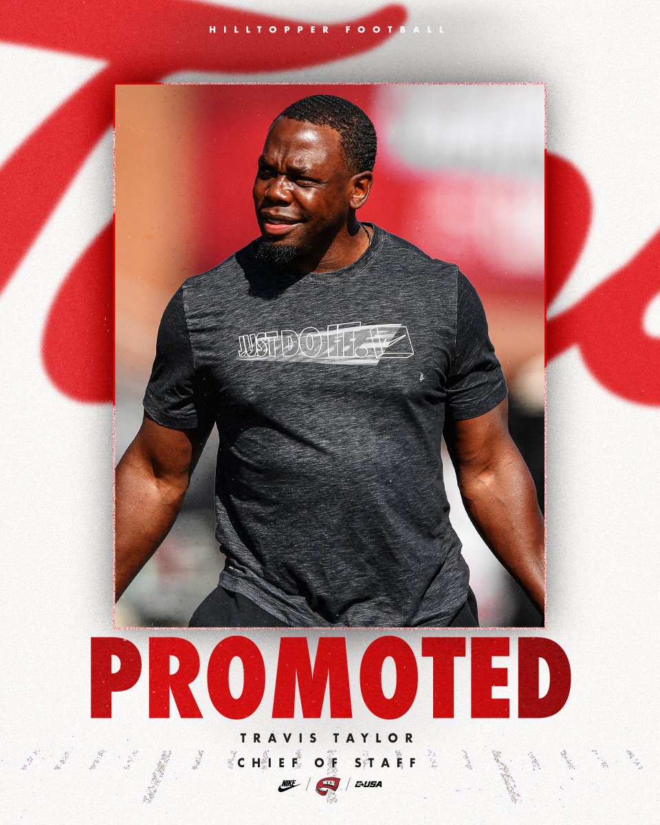 WKUFootball's tweet photo. 𝙋𝙍𝙊𝙈𝙊𝙏𝙀𝘿 ✔️

@TravisTaylorWKU has been promoted to Chief of Staff.

🔗 https://t.co/VjRQhQFfmb

#GoTops https://t.co/bOv6mrlQbc