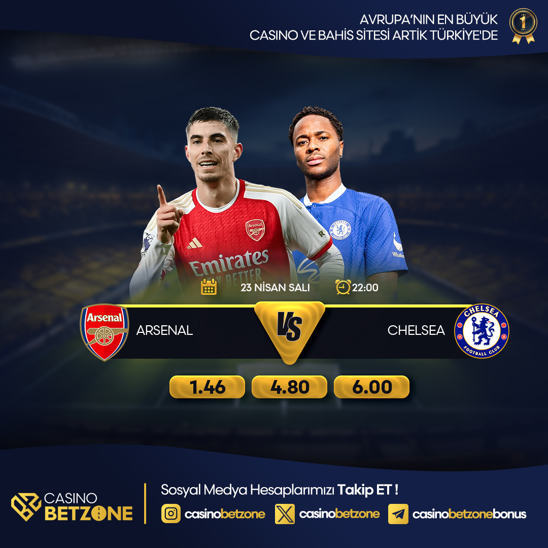 ⚽️Günün Maçı⚽️ Arsenal ⚔️ Chelsea ⏱️5 DAKİKADA ÇEKİM GARANTİSİYLE HEYECAN CASİNOBETZONE365' DE 👇 casinobetzone367.com