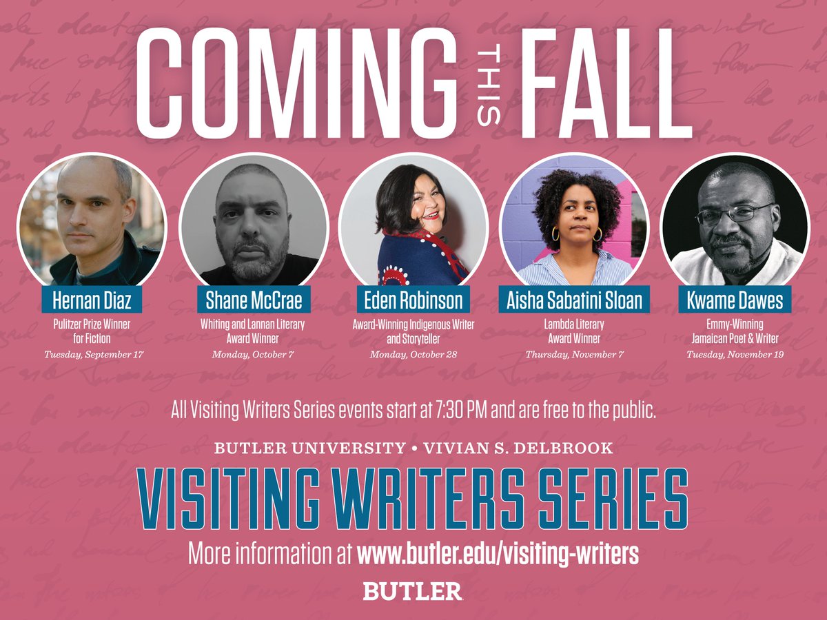 VWS_at_Butler's tweet photo. SAVE THE DATE! We have an exciting lineup of authors coming this fall to Butler's Vivian S. Delbrook Visiting Writers Series! Be sure to mark your calendars now. Find out more by visiting https://t.co/VTuZDP22Ai https://t.co/jc3YFwS7qM