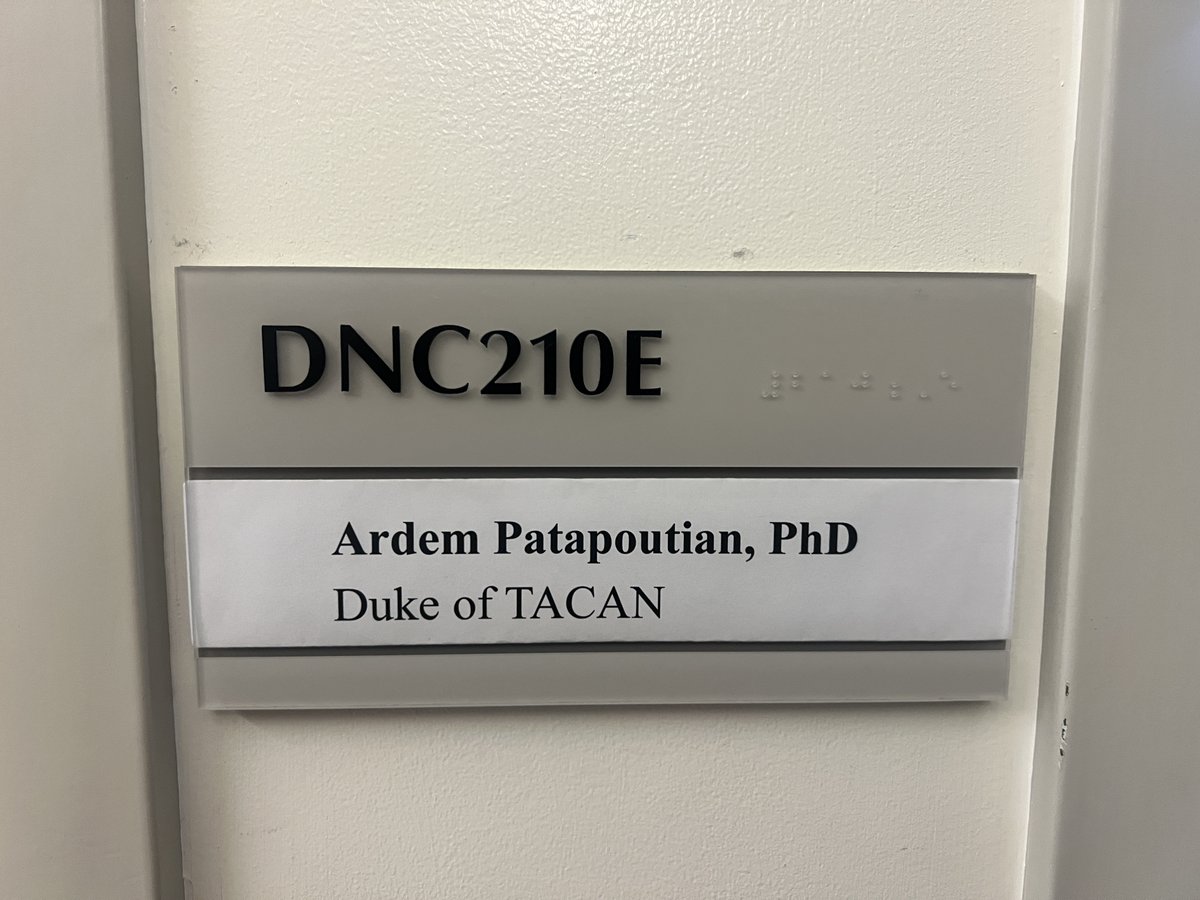 The sign outside my office used to read: 'Ardem Patapoutian, PhD, Professor.' My title keeps changing... I have no idea who's behind it, but I kind of like it!