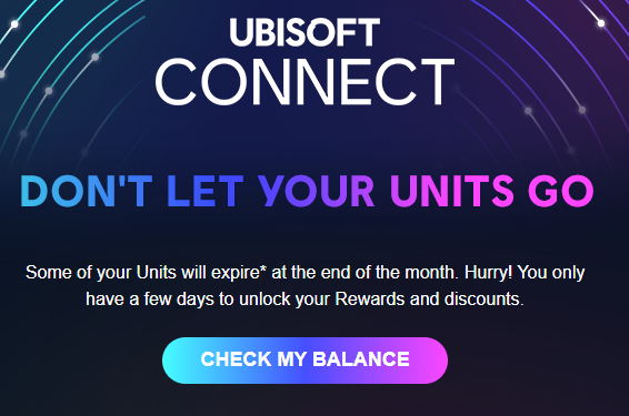 seePyou's tweet image. I cannot express how much I hate that "earned" anythings expire!
#Ubisoft is doing it with the few games I play. It's pathetic and I'd argue #anticonsumer.
Do better Ubisoft.
#UbisoftConnect #Units #UbisoftUnits