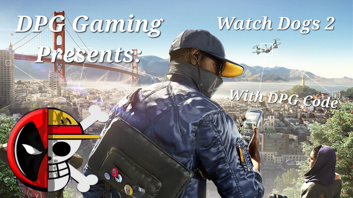 Code0666's tweet image. We LIVE playing Watch Dogs 2 - COME SHOW SOME LOVE!!! twitch.tv/luminati15