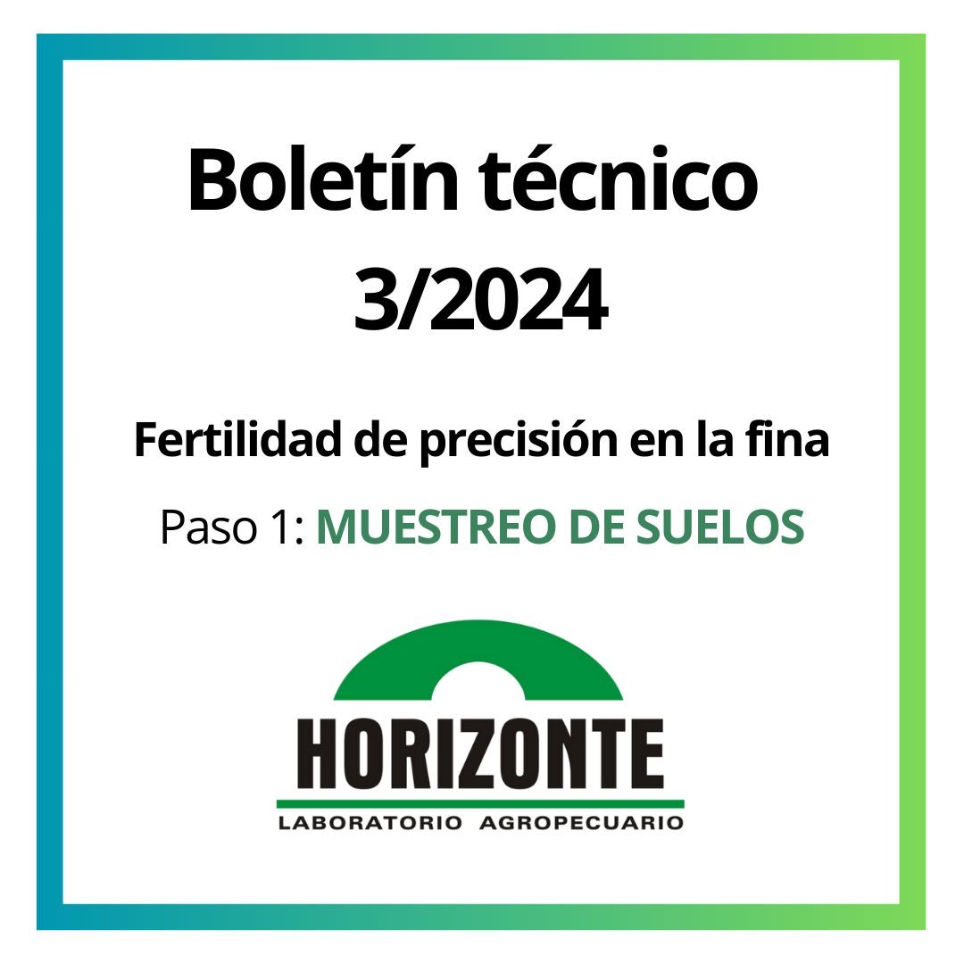 LopezdeSabando's tweet photo. Boletín técnico 03 - HORIZONTE. Fertilidad de precisión en fina. Paso 1: Muestreo de suelos. https://t.co/OLbPAVWQcT