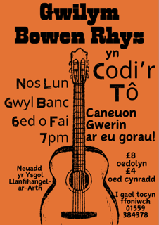 Gwyl Calan Mai yn Neuadd yr Ysgol Llanfihangel ar Arth 7pm Nos Lun Gwyl Banc 6ed Mai gyda Gwilym Bowen Rhys i godi'r to ! Drysau'n agor 6.15pm a'r caffi'n agor 6.30pm. Hanner tocynnau eisoes di gwerthu ymlaen llaw. Tocyn £8 (£4 i blant hyd 12) gan meinir@cadwyn.com (01559-384378)