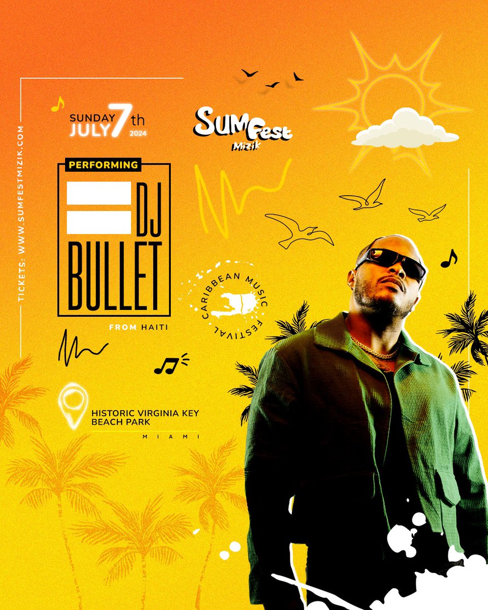 DjBulletHaiti's tweet photo. DJ Bullet from Haiti joins the Sumfest Mizik 2024 lineup once again!🇭🇹 Prepare to dance your heart out at the ultimate Caribbean experience in Miami on July 7th! 🎶 Secure your tickets now only on https://t.co/CAJmLEKe7u 🎟️#SumfestMizik2024 #DjBullet https://t.co/OXXSGEXaQx