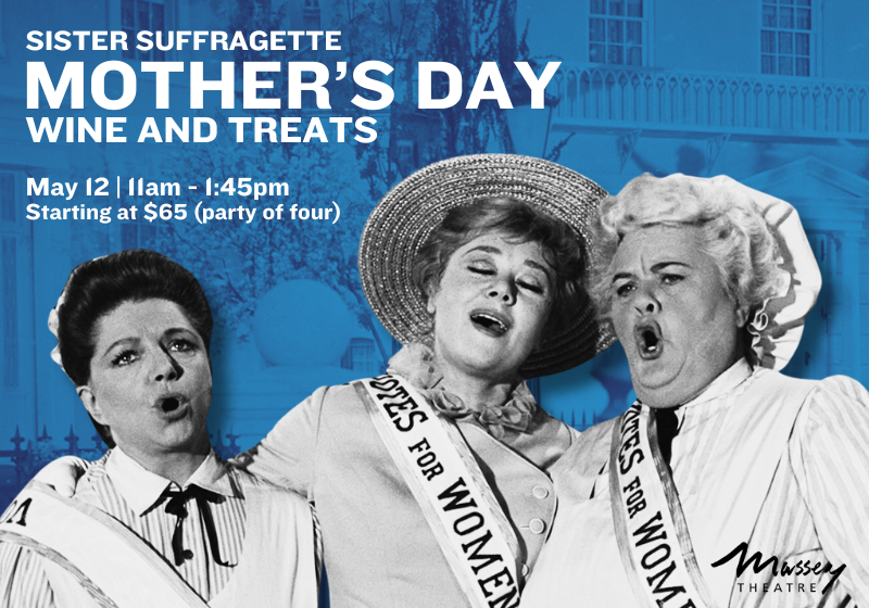 Looking for something fun and unique to celebrate Mother's Day? For ONE DAY ONLY on May 12, join us for Sister Suffragette Mother’s Day Wine and Treats, happening before @RCMTheatre's presentation of Mary Poppins. More info: masseytheatre.com/event/royal-ci… #mothersday #newwest