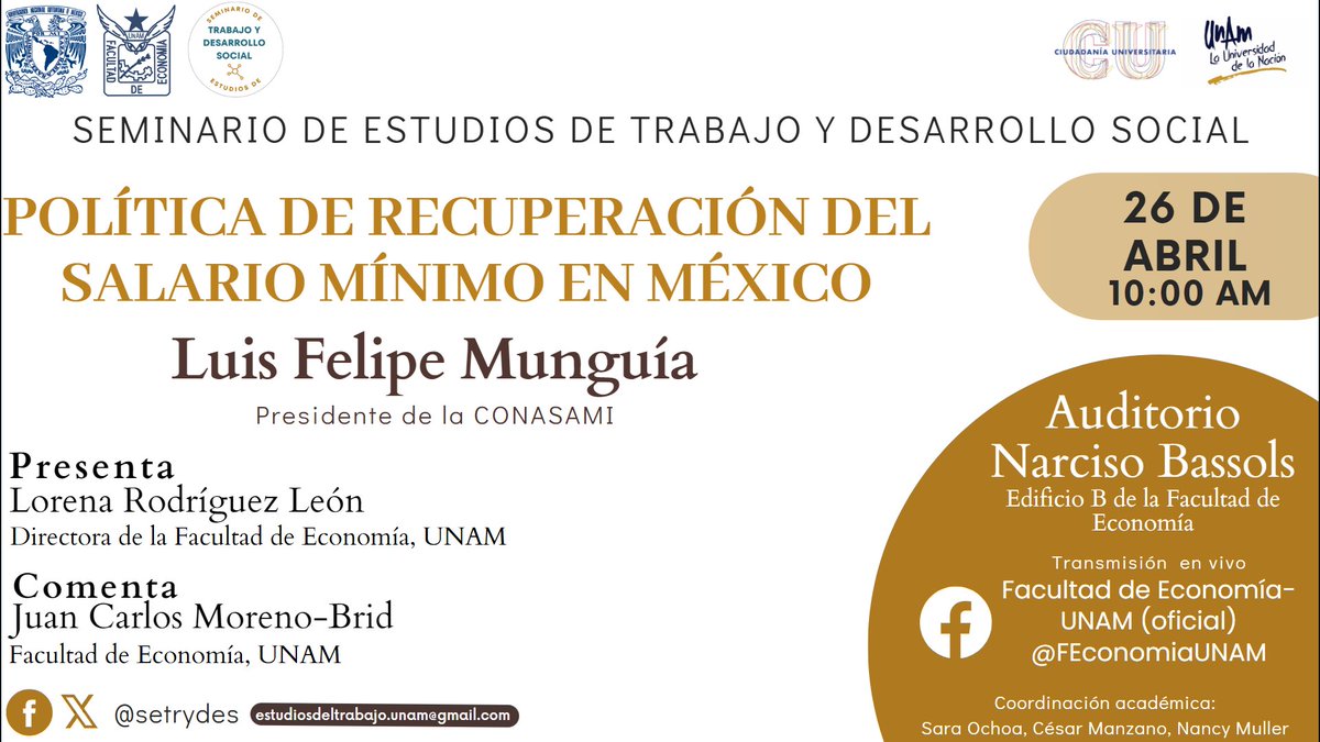 setrydes's tweet photo. 🚨¡Mañana!
Acompáñanos a platicar sobre la política de recuperación del salario mínimo en México, junto a @luisfmunguia, @morenobrid y Lorena Rodríguez León. 
🗓️26 de abril
🕙10:00 (CDMX)
📍 Auditorio Narciso Bassols @FEconomiaUNAMof 
¡No faltes! https://t.co/MzkI5Mi5Fb