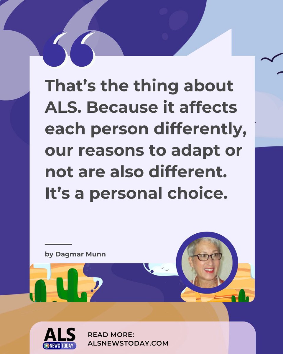 Dagmar Munn has learned the importance of adaptability in life with ALS, but she knows how to resist change when it doesn't feel quite right. bit.ly/4aYTkdf 

#ALS #AmyotrophicLateralSclerosis #ALSCommunity #LivingWithALS #ALSAwareness