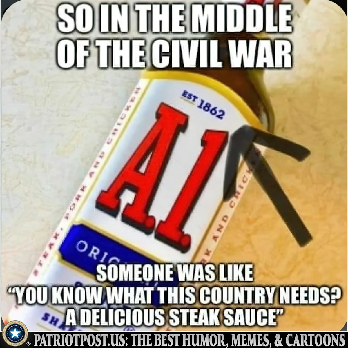 Hahaha this is a good one 👇 Smack dab in the middle of a Civil War they get A1 Steak Sauce #TrumpGirlOnFire 🔥