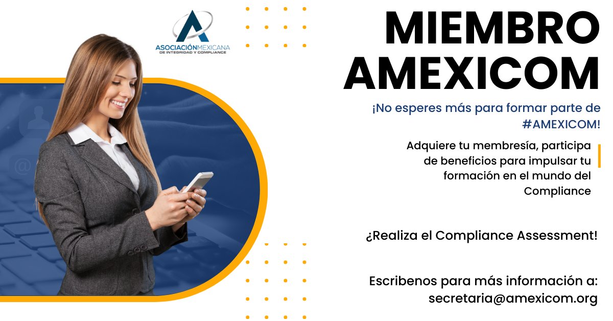 ¡No esperes más para formar parte de #AMEXICOM! Adquiere tu membresía, participa en eventos exclusivos y disfruta de beneficios para impulsar tu formación en el mundo del Compliance. Realiza el Compliance Assessment: lnkd.in/dyJfCgr2 Más info a: secretaria@amexicom.org