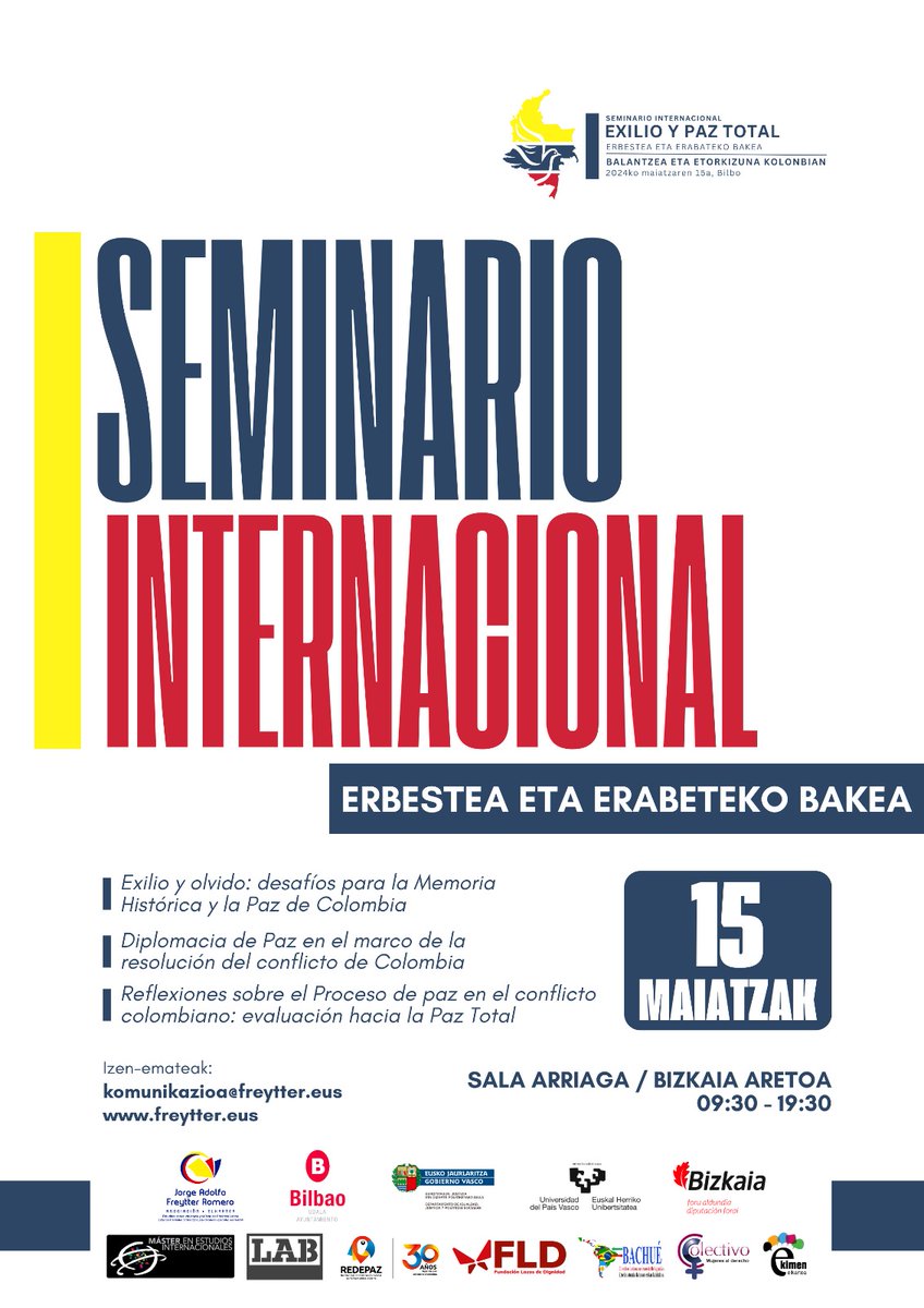 📍Estan cordialmente invitadxs🕊️ Invitamos al I Seminario Internacional sobre Colombia en el País Vasco. Analizaremos los avances del Acuerdo de Paz, la Ley de Paz Total y la situación del exilio. 📅 15 de mayo, 🕤 09:30 - 19:30, 📍 Sala Arriaga, Bizkaia Aretoa.