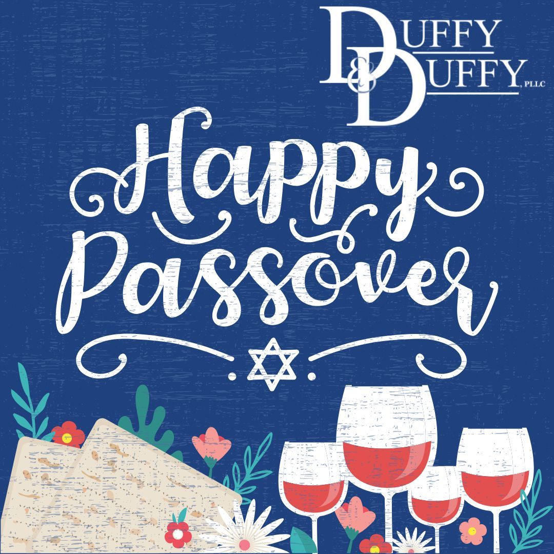 Wishing a joyous #Passover to all those celebrating from the team at #DuffyAndDuffyLaw!

buff.ly/3uMeVDq

#Law #EastMeadow #Inwood #Wantagh #Copiague #LongIsland #NewYork #NY #MedicalMalpractice #Malpractice #MedicalNegligence #MedicalMalpracticeLawyer #Lawyer #Attorney