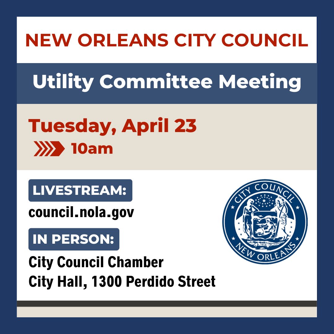 The @NOLACityCouncil’s Utility Committee (UCTTC) is meeting tomorrow, 4/23, at 10am ⏰ at City Hall. Can’t make it in person? Tune in via livestream ➡️ council.nola.gov
