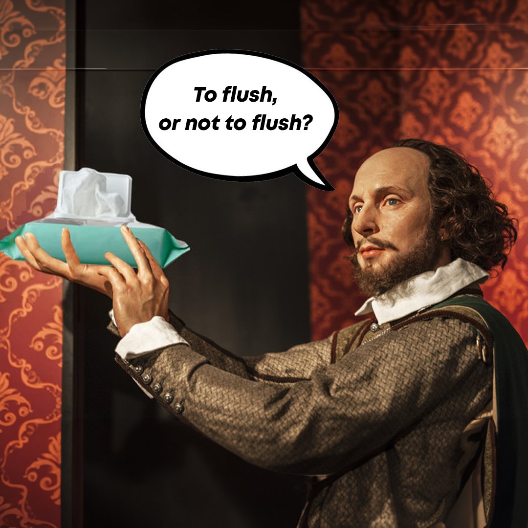 “Nay.” This #ShakespeareDay, remember, when it comes to wet wipes: ‘tis best to bin ‘em 🚮