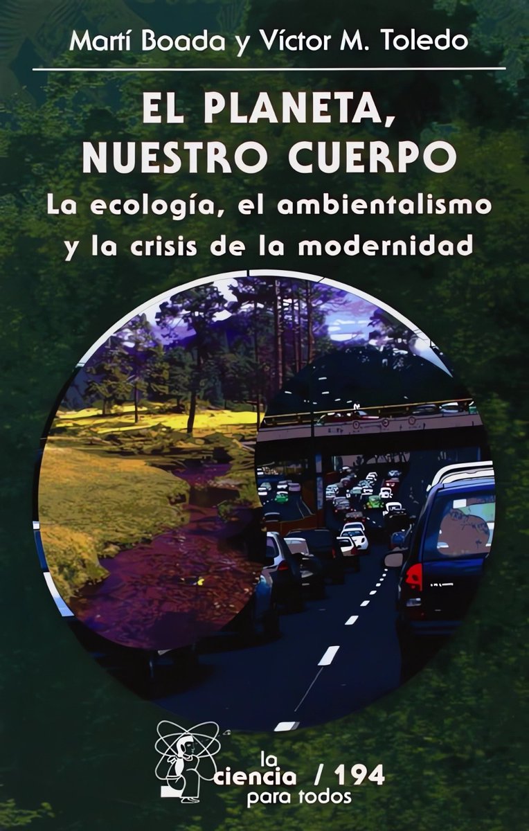 FCEMexico's tweet photo. ¿La #Cienca y la #Política realmente ayudan a resolver la crisis #Ecológica actual? Esta es una de las preguntas que resuelven #MartíBoada y #VíctorMToledo en
"El planeta nuestro cuerpo. La ecología, el ambientalismo y la crisis de la modernidad".
Enlace:
https://t.co/uUdMkvNmwD https://t.co/6acJA6lfAP