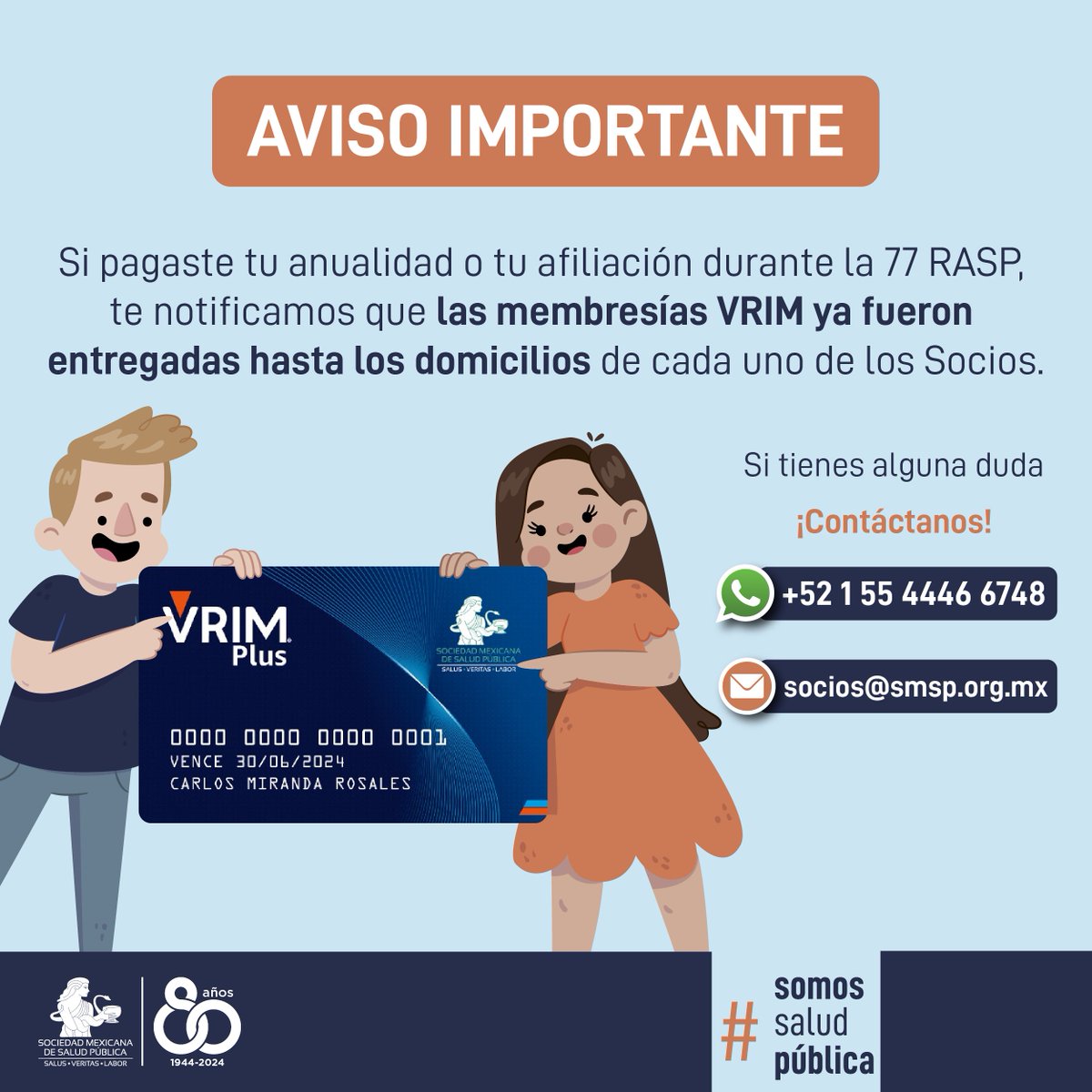 🚨¡Aviso importante! Te informamos que tu membresía VRIM ya fue entregada hasta la puerta de tu casa 🏡. Gracias por formar parte de la #SMSP, tu Sociedad. 🤩 ¡Contáctanos! 📲 wa.me/message/6QIKRM… 📩 socios@smsp.org.mx