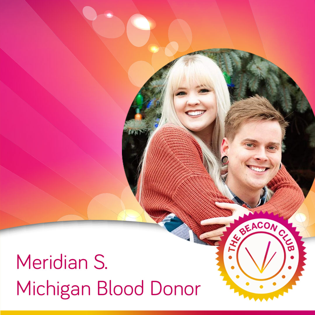 “I never fully understood the impact of blood until I got an email saying my donation was on its way to help someone at a Michigan hospital,” says #BeaconOfHope Meridian. “Being a donor is the perfect way to help someone.” Learn more: bit.ly/39FAS9T #VersitiBeaconClub