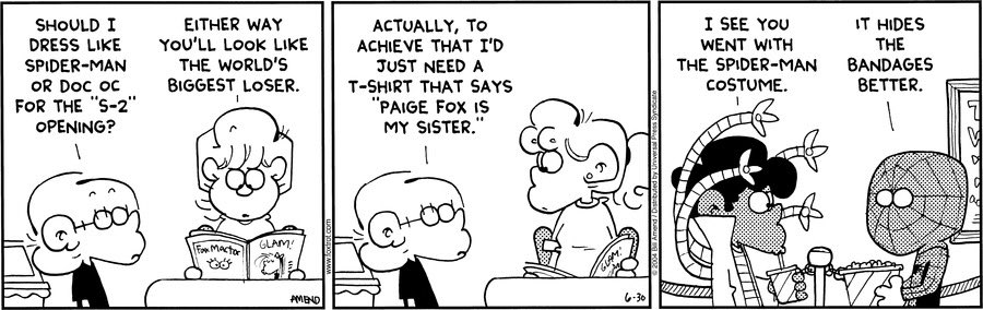 UndeadWebHead's tweet image. A nostalgic Spider-Man 2 movie related comic strip my mom gave me as a kid when she was read the newspaper. Reliving this tonight! #RaimiTrilogy #Raimi #SpiderMan2

(Foxtrot by Bill Amend on June 30th, 2004 printed for newspaper comics.)