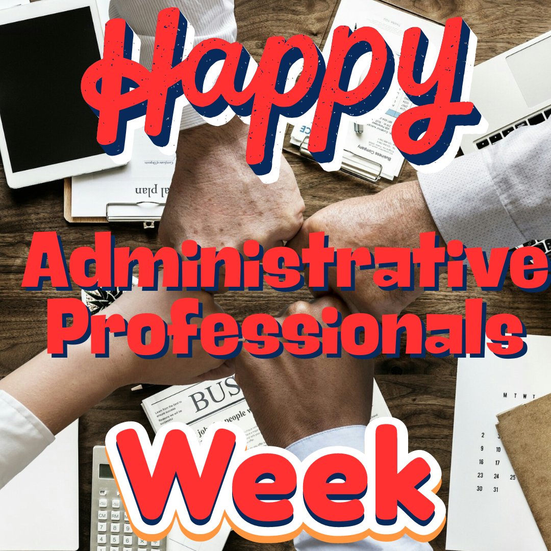 Happy Administrative Professionals Week! This week is dedicated to administrative professionals in recognition of their countless contributions, highlighting the important role of this profession in all sectors of the modern economy. Learn more at: asap-ap.org