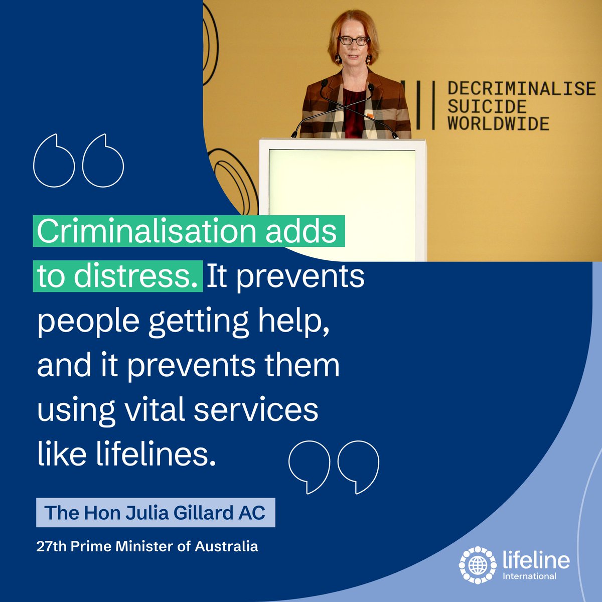 Change is coming – we can change the laws that make suicide a crime @JuliaGillard #changetheirleagacy 

watch keynote speech here: t.ly/Nmjae

Find out how by visiting 25crimes.org 

#DecriminaliseSuicideWorldwide