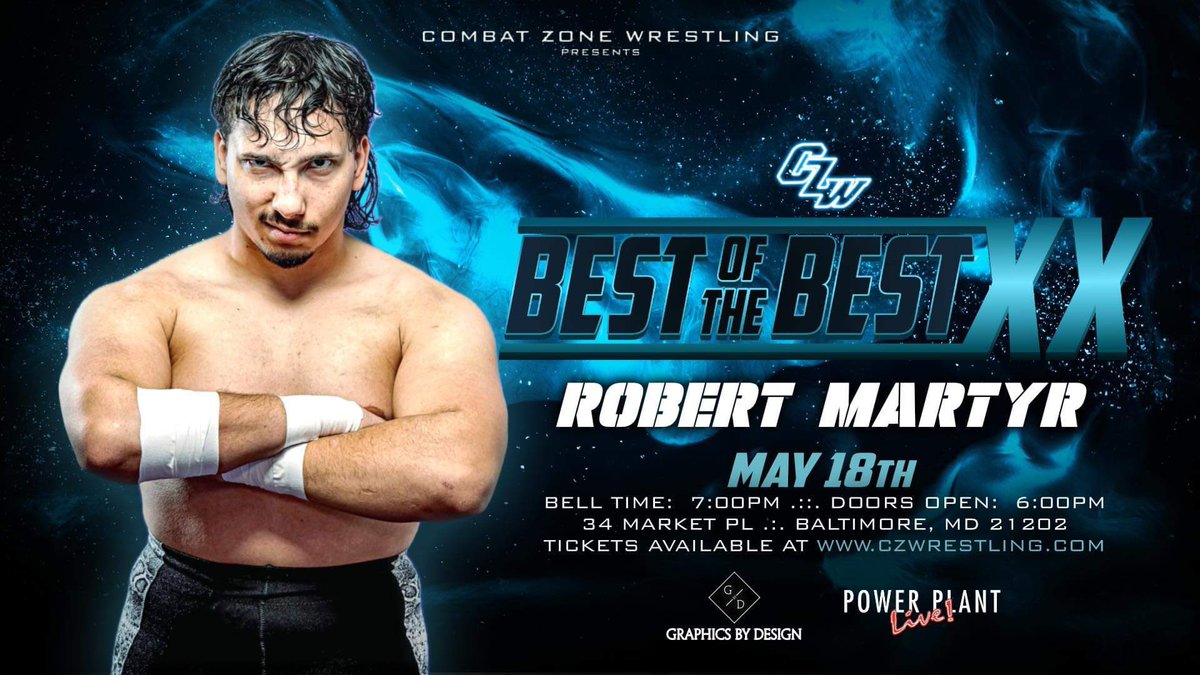 combatzone's tweet photo. 🚨 BREAKING 🚨

#CZWBOTBXX ENTRANT NO. 6:

ROBERT MARTYR

🎟️: https://t.co/1DZGQ4oiMy

CZW presents “Best of the Best XX”
Saturday, May 18th, 2024
34 Market Pl, Baltimore, MD
🚪6pm, 🔔7pm https://t.co/st7UG86h4k