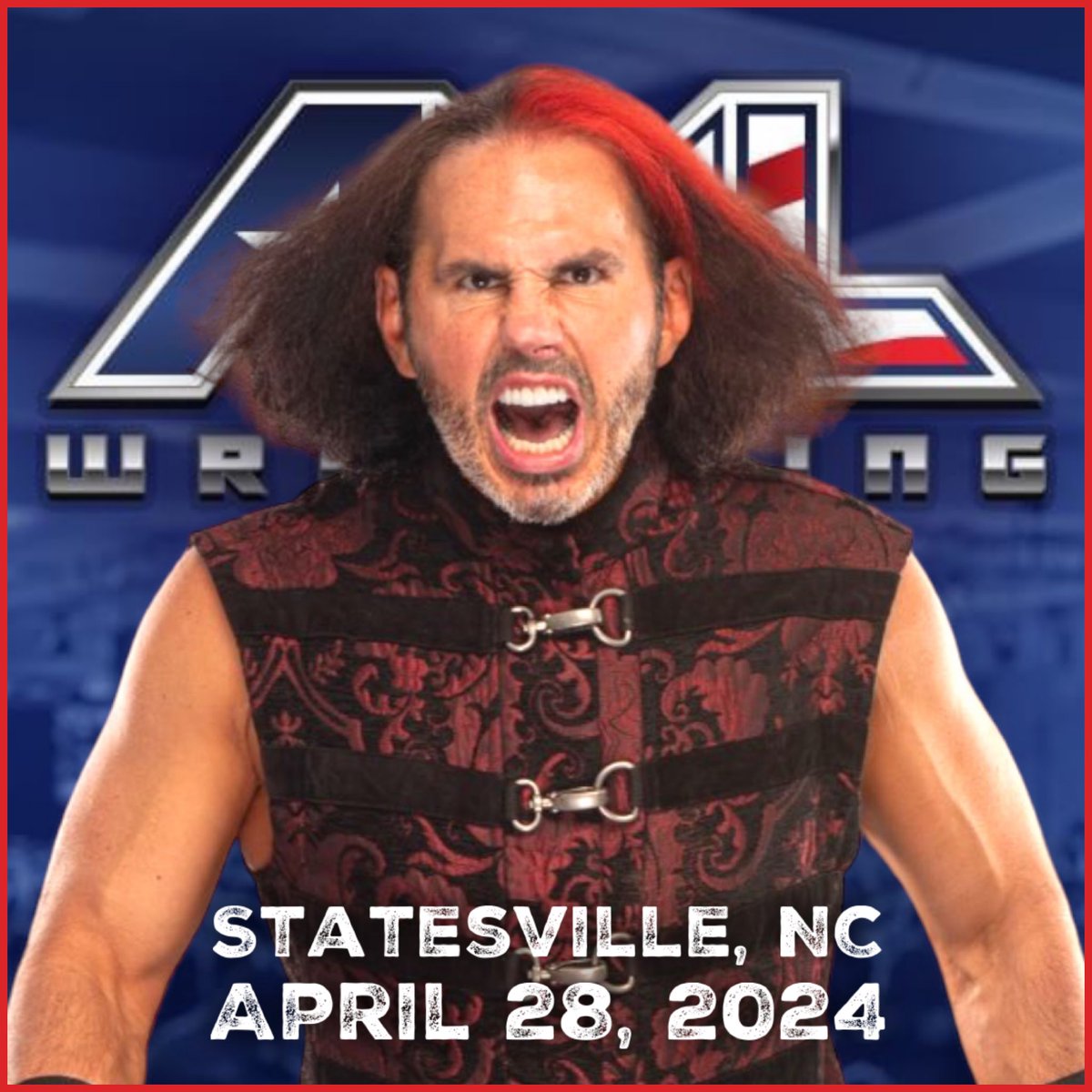 🚨 BREAKING! Meet Special Guest Matt Hardy when AML Wrestling comes to #Statesville, NC. 4/28/24 West Iredell HS Statesville, NC Meet The Stars at 2pm First Match at 4pm AMLWrestling.com