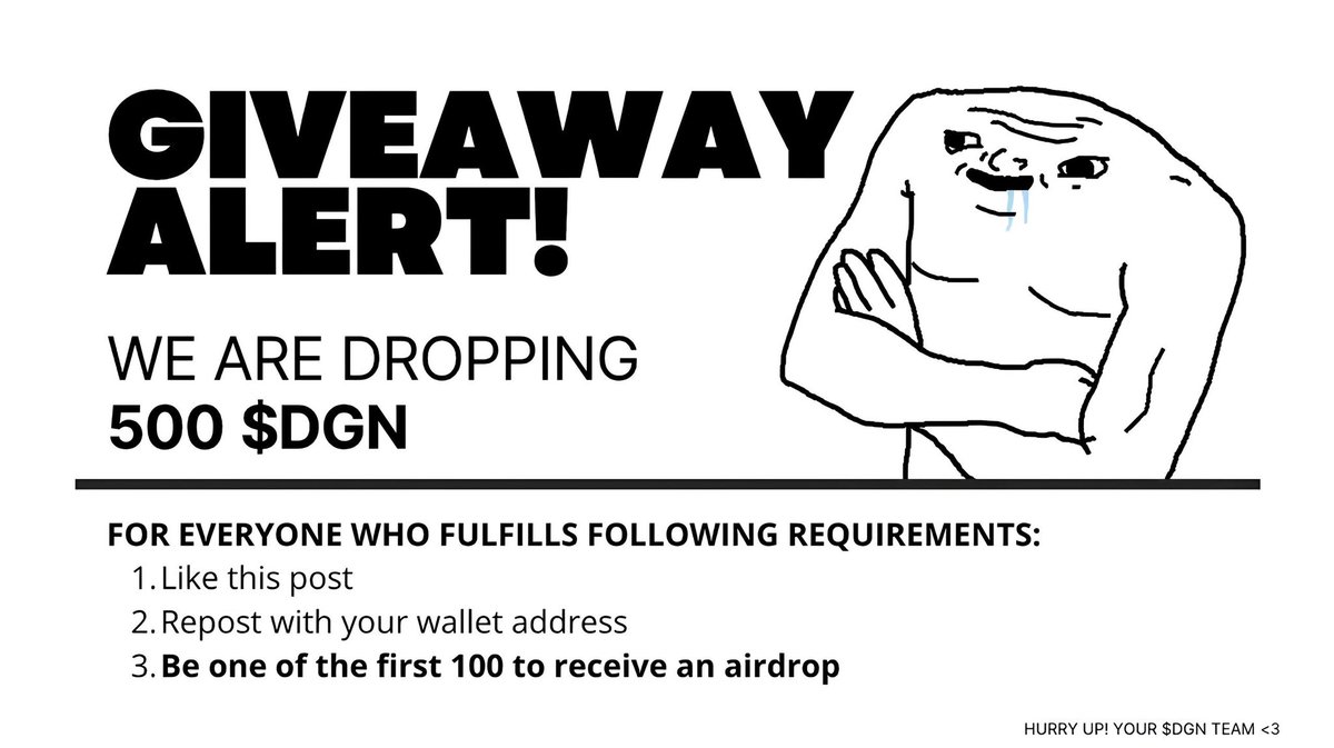 We reached the milestone of 50K in TG in just few days, so now it’s time for X!

Giveaway time!🎉

500 $DGN is just in front of you!

Rules are way too simple:
1. Like this post
2. Repost this post with your TON address
3. Make sure you are one of first 100 people who did this!