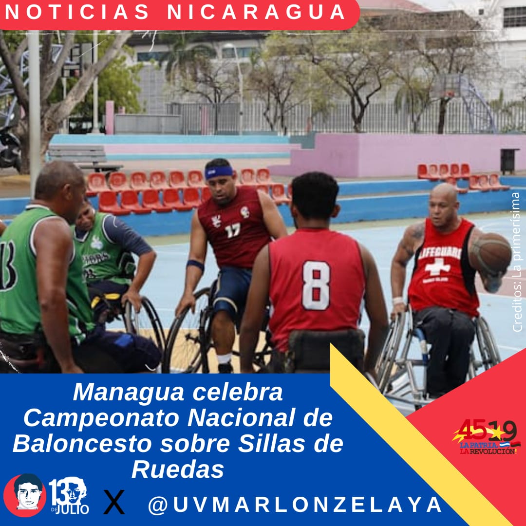 Se celebró este fin de semana, el campeonato nacional de silla de ruedas #SomosUNAN #SomosVictoriasVerdaderas #4519LaPatriaLaRevolución #ManaguaSandinista #SoberaníayDignidadNacional