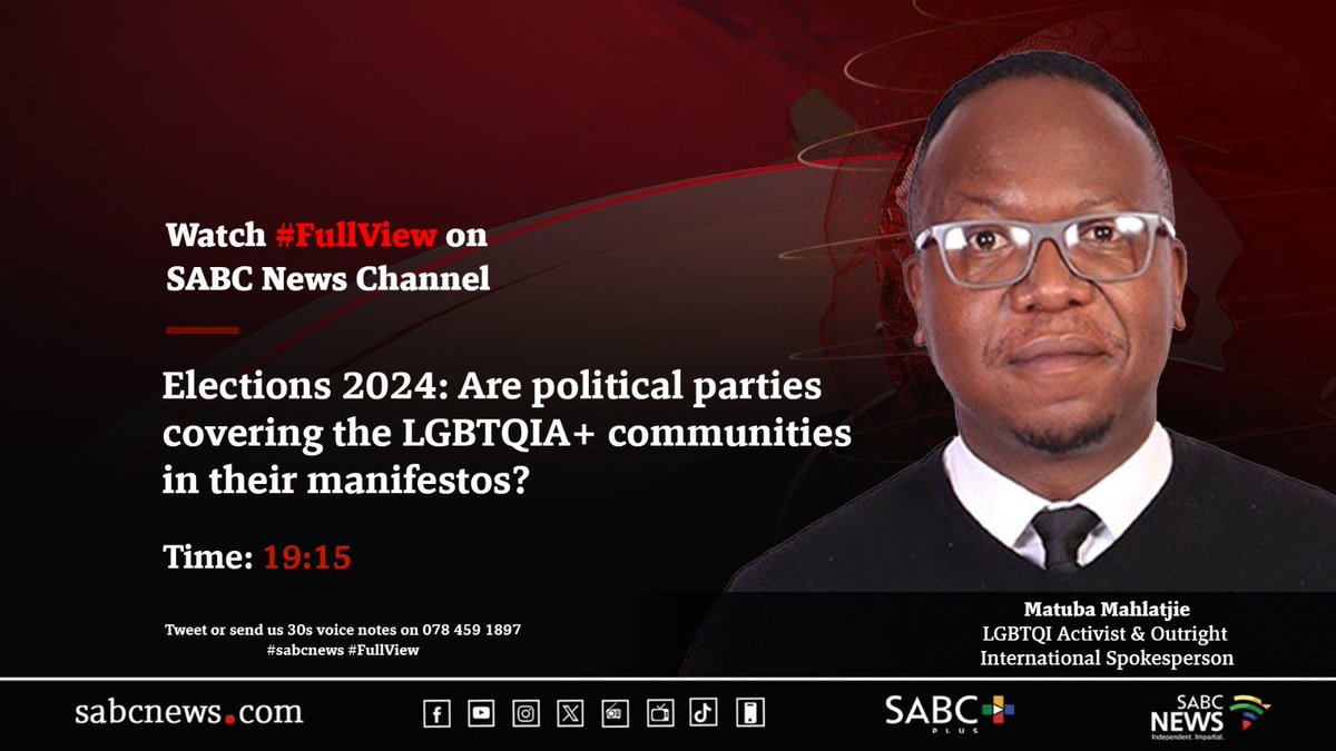 [LATER ON] On #FullView Matuba Mahlatjie, Elections 2024: Are political parties covering the LGBTQIA+ communities in their manifestos? #SABCNews