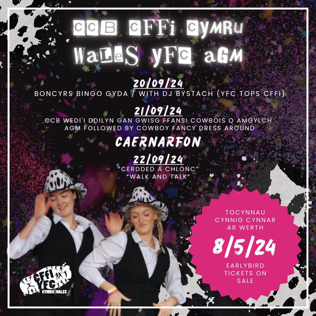 Got the Blackpool Blues? Don't worry, the Wales YFC AGM will be held on 20-22 September 2024 in Caernarfon. Earlybird tickets are going on sale TOMORROW! Tickets are £25 and you get a FREE Wales YFC Cowboy Hat thrown in 🤠🪩🎉
