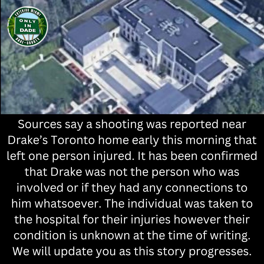 #Trending: Sources say a shooting was reported near #Drake’s home in #Toronto! 😳 | #ONLYinDADE #News